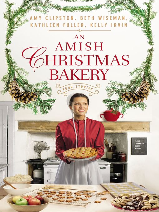 Title details for An Amish Christmas Bakery by Amy Clipston - Available